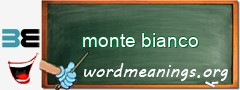 WordMeaning blackboard for monte bianco